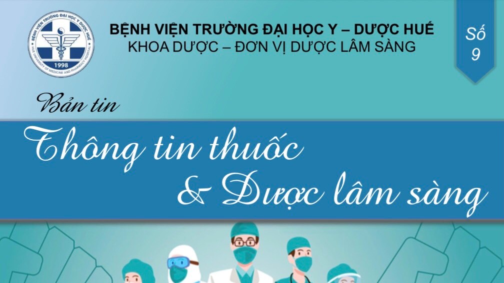 Bản tin Thông tin thuốc và Dược lâm sàng số 9